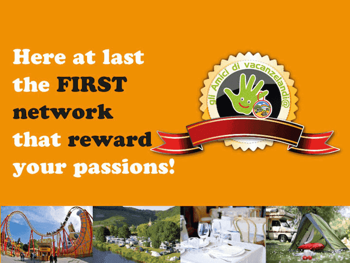 The only network that reward your passions: sign up immediately, it's free!